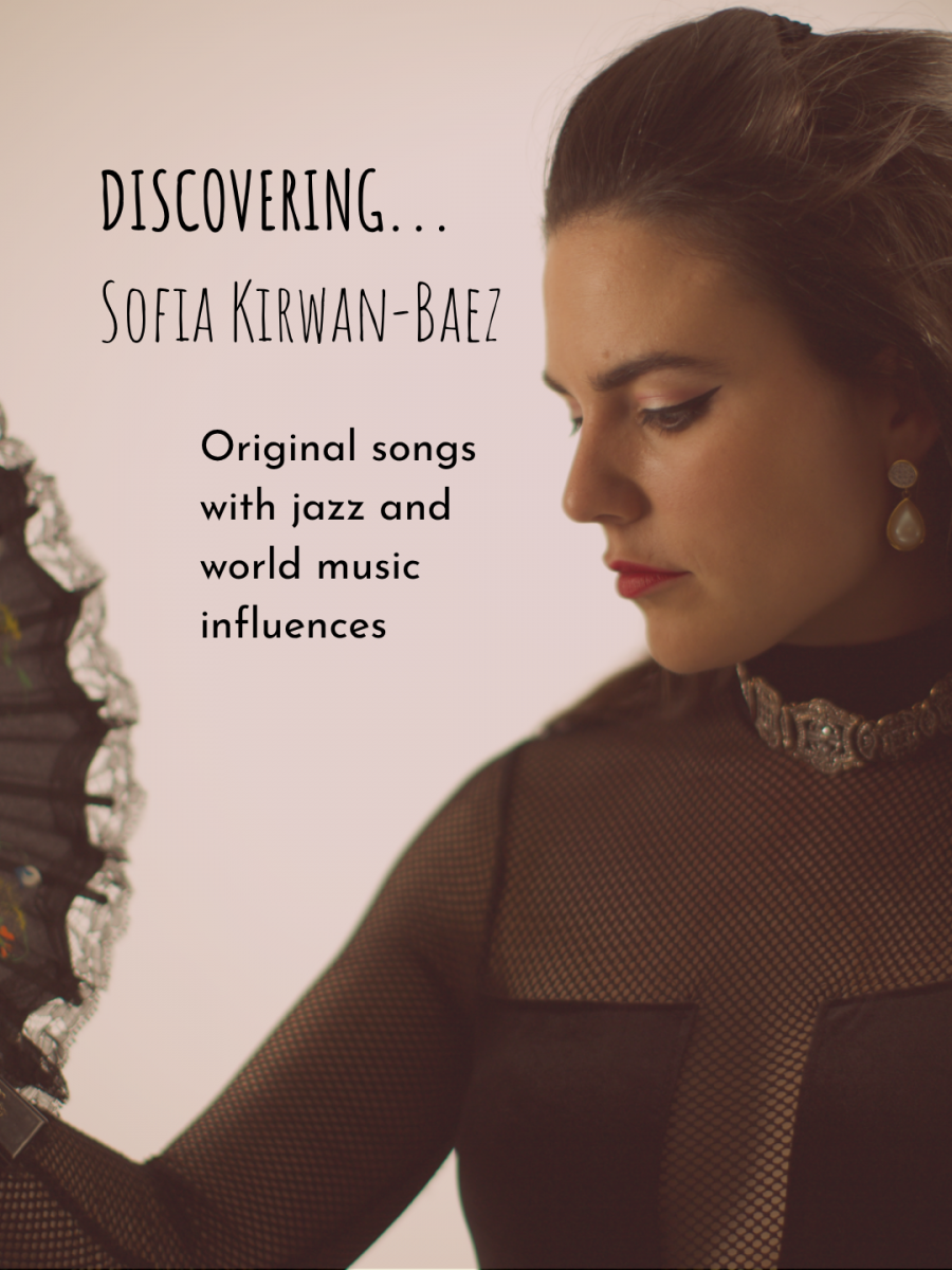 Discovering...Sofia Kirwan-Baez